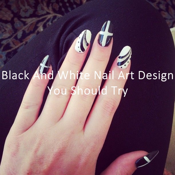 Black And White Nail Art Design You Should Try